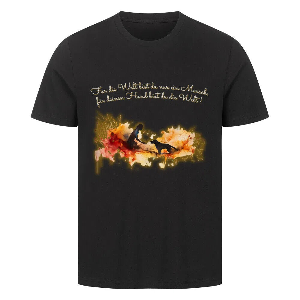 “Für deinen Hund bist du die Welt”🌎❤️ – Premium T-Shirt - T-Shirt im einzigartigen Crazy-Printz Design | Perfekt für Alltag & Style