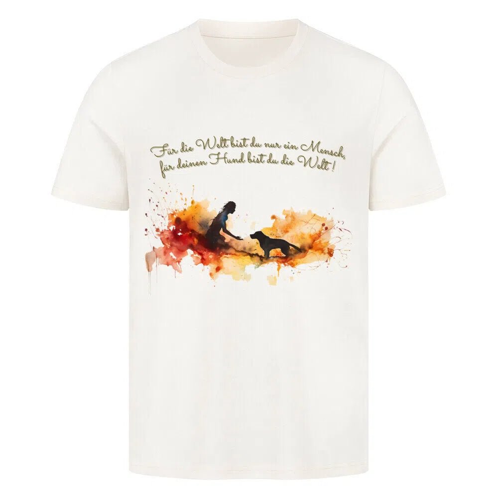 “Für deinen Hund bist du die Welt”🌎❤️ – Premium T-Shirt - T-Shirt im einzigartigen Crazy-Printz Design | Perfekt für Alltag & Style