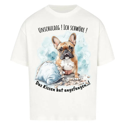 🐶 Das Kissen hat angefangen ! Oversized Shirt - T-Shirt im einzigartigen Crazy-Printz Design | Perfekt für Alltag & Style
