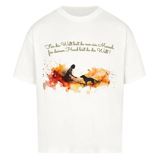 Seelenverwandte – Die Welt für deinen Hund 🐾❤️ - T-Shirt im einzigartigen Crazy-Printz Design | Perfekt für Alltag & Style