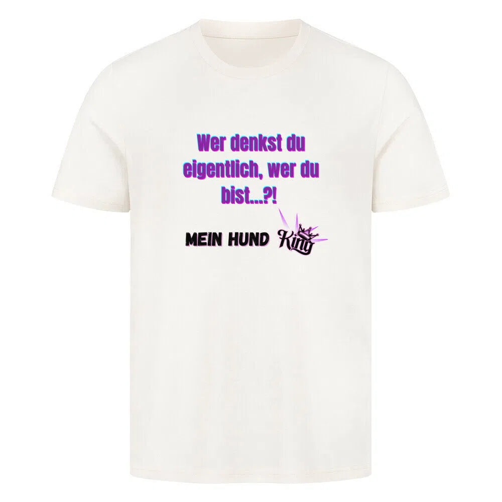 🔥 Premium T-Shirt – Mein Hund, Mein King 🔥😎 - T-Shirt im einzigartigen Crazy-Printz Design | Perfekt für Alltag & Style