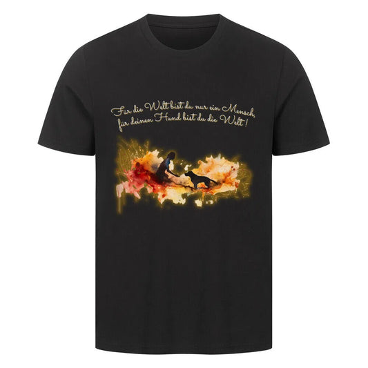 “Für deinen Hund bist du die Welt”🌎❤️ – Premium T-Shirt - T-Shirt im einzigartigen Crazy-Printz Design | Perfekt für Alltag & Style